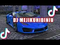Download Lagu Dj MEJIKUHIBINIU Slowed Reverb 2025                   Dj Tiktok Terbaru 2025