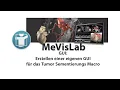 MeVisLab GUI fur das Macro