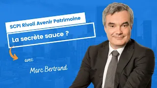 Rivoli Avenir Patrimoine : la secrète sauce ?