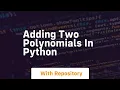 Adding two polynomials in python