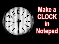 How to Make a Digital Clock using Notepad