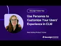 Docusign Trainer Tips Use Personas to Customize Your Users Experience in CLM