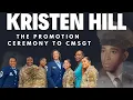 The Promotion Ceremony of CMSgt Kristen Hill