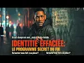 Download Lagu Identité Effacée : Le Programme Secret du FBI |Nouveau Film D'action Complet en Français|Thriller