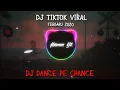 DJ DANCE PE CHANCE ( ITYAN UMAR) DJ VIRAL TIKTOK 2020!!! | DJ YANG DI CARI EDITOR BERKELAS
