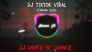 Download DJ DANCE PE CHANCE ( ITYAN UMAR) DJ VIRAL TIKTOK 2020!!! | DJ YANG DI CARI EDITOR BERKELAS MP3