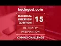 Technical Interview Question 15 Can you solve it Technical Interview Preparation