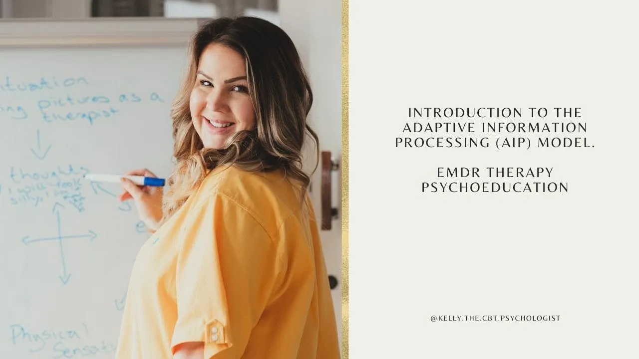 Introduction to the Adaptive Information Processing (AIP) Model. EMDR Therapy Psychoeducation