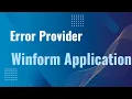 How to Use Error Provider In WinForms application Error Provider in WinForms Application