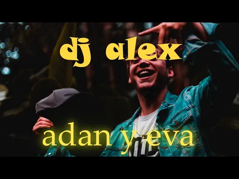 Download MP3 ADAN Y EVA REMIX - PAULO LONDRA  DJ ALEX descarga GRATIS