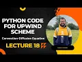 Python Script for Steady 1D Convection Diffusion Equation Using Upwind Scheme Lecture 18 SFFP