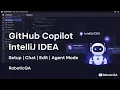 GitHub Copilot for IntelliJ IDEA Complete Tutorial 2025 - Master AI Coding Chat and Agent Mode