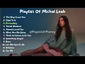 Lagu Playlist Of Michal Leah / Lagu Santai Saat Kerja