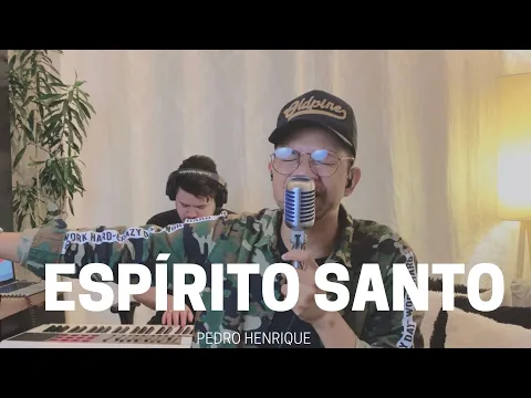 Download MP3 Espírito Santo - Pedro Henrique [COVER]
