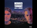 Heroes Tonight - Janji & Johnning