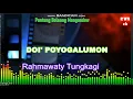 Lagu DOI' POYOGALUMON ||  Rahma Tungkagi #PantungBolaangMongondow