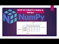 Numpy Matrices and How To Flatten an array in Numpy