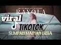 Download Lagu Rayola - Sumpah Mainan Bibia (Official Music Video)