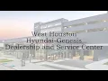 West Houston Hyundai Genesis Dealership Service Center - Best Multi Use over 200 000 Square Feet