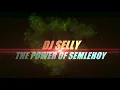 DJ SELLY THE POWER SEMLEHOY   HAPPY PARTY BLC CREW
