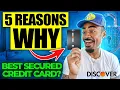 5 Reasons Why you Should Start Building Credit With The Discover It Secured Credit Card