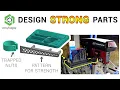 Designing STRONG parts tips and tricks - 3D design for 3D printing pt5