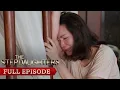 The Stepdaughters Full Episode 54