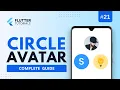 Flutter CircleAvatar widget - Easiest way to create circular image