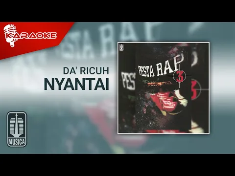 Download MP3 Da' Ricuh - Nyantai (Official Karaoke Video)