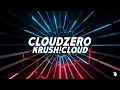 CLOUDZERO - KRUSH CLOUD