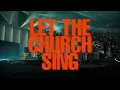 Let The Church Sing  | Tauren Wells | Lakewood Church