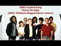 UB40 Inspired Song - Cherry Oh Baby (2026 | Afrikaans Reggae-Dance version)