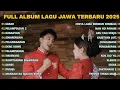 Download Lagu FULL ALBUM SABAR SADEWOK- PLAYLIST LAGU JAWA TERPOPULER 2025