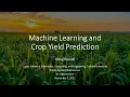 Machine Learning and Crop Yield Prediction