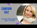 Cameron Diaz - Biography
