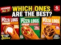 Pizza Logs Taste Test Ranking All 3 Flavors from Worst to Best