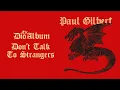 Lagu Paul Gilbert - Don't Talk To Strangers (The Dio Album)