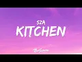 Download Lagu SZA - Kitchen (Lyrics)