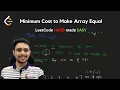 2448 Minimum Cost to Make Array Equal Binary Search Median LeetCode Daily Challenge