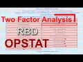 Factorial RBD Data Analysis in OPSTAT Two factorial data analysis