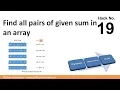 19 PIH Find all pairs of given sum in an array of integers