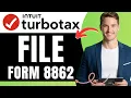 How to File Form 8862 in TurboTax Easily 2026