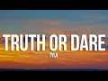 Download Lagu Tyla - Truth or Dare (Lyrics)
