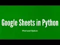 Using Google Sheets in Python Finding and Updating Cells