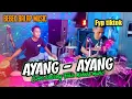 Download Lagu AYANG - AYANG VERSI FARIS KENDANG ORKES BEBEK BALAP FULL RANCAK