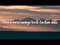 Download Lagu Sal Priadi - Mesra-mesraannya kecil-kecilan dulu (Lirik) - Mix Playlist
