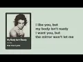 1 hour || sombr - My Body Isn’t Ready (Lyrics)
