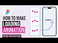 Figma Loading Animation Micro Interactions