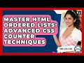 Master HTML Ordered Lists Advanced CSS Counter Techniques - Simple HTML Studio