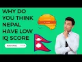 Why Nepal become Lowest IQ county in 2023